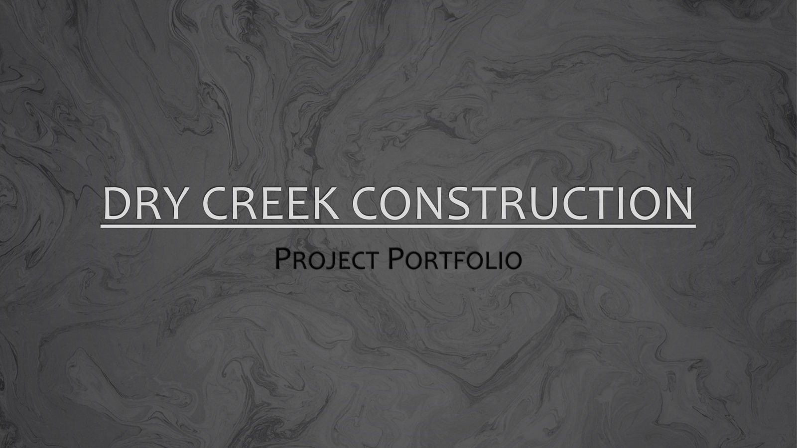 Dry Creek Construction Project Portfolio - main